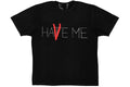 VLONE HAVE ME HATE ME TEE BLACK